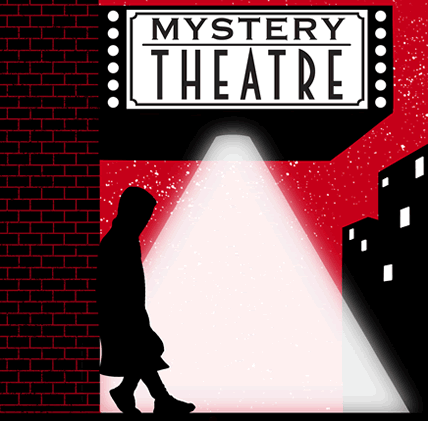 Mystery Theatre banner
