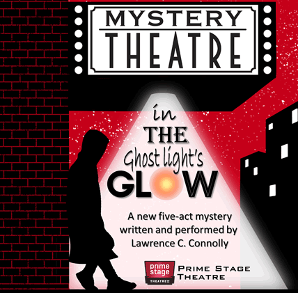 Mystery Theatre - In the Ghost Light's Glow